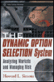 The dynamic option selection system