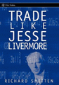 Trade like Jesse Livermore