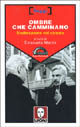 Ombre che camminano