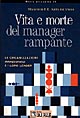 Vita e morte del manager rampante