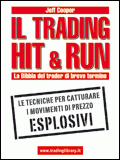 Il trading hit & run