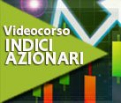 INDICI AZIONARI - VIDEOCORSO ONLINE SULLE CANDELE HEIKIN-ASHI (Strategie intraday e multiday)