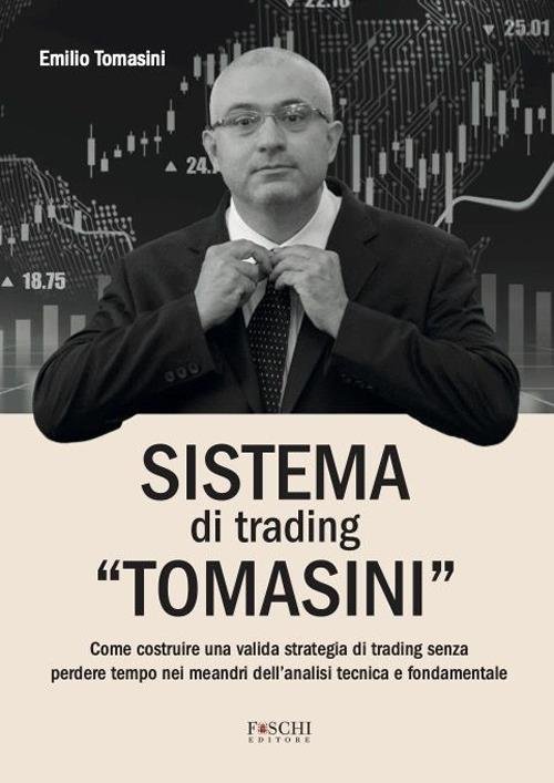 SISTEMA DI TRADING TOMASINI