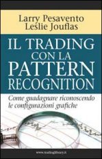 TRADING LIBRARY WAREHOUSE - Il trading con la pattern recognition