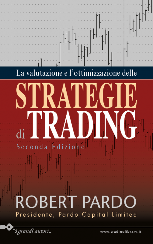 TRADING LIBRARY WAREHOUSE - La Valutazione e l'Ottimizzazione delle strategie di trading