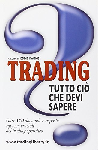 Trading: tutto ciò che devi sapere