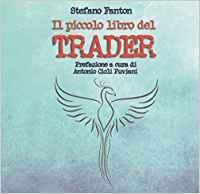 Il piccolo libro del trader