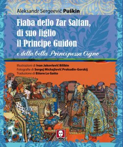 Fiaba dello Zar Saltan, di suo figlio il Principe Guidon e della bella Principessa Cigno
