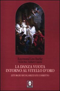 La danza vuota intorno al vitello d'oro