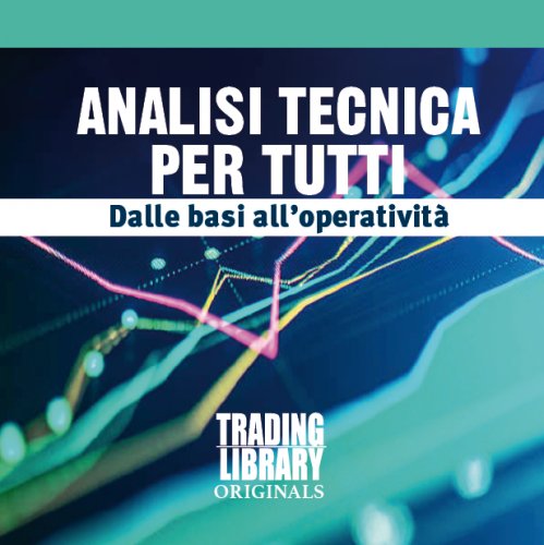 ANALISI TECNICA PER TUTTI