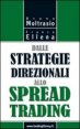 Dalle strategie direzionali allo spread trading