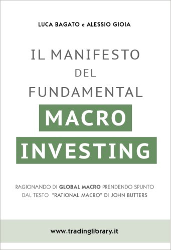 Il manifesto del Fundamental Macro Investing