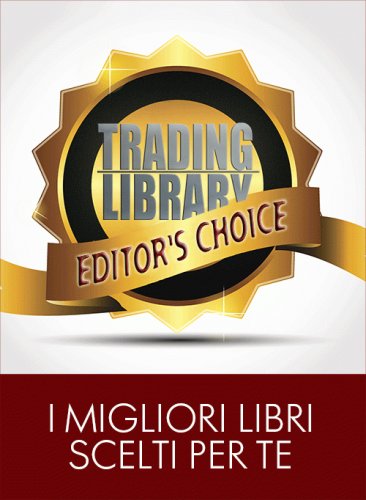 IL NUOVO VIVERE DI TRADING E ENCICLOPEDIA DEL TRADING