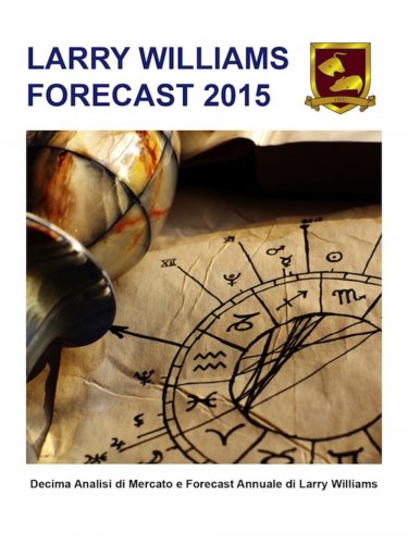 Larry Williams Forecast 2015