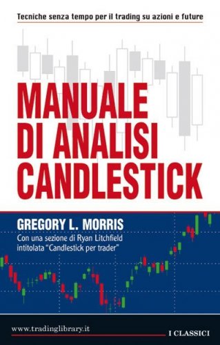 TRADING LIBRARY WAREHOUSE - Manuale di analisi candlestick