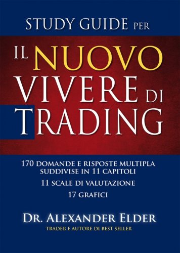 Study Guide per Il Nuovo Vivere di Trading
