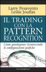 TRADING LIBRARY WAREHOUSE - Il trading con la pattern recognition