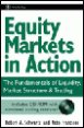 Equity Markets in Action
